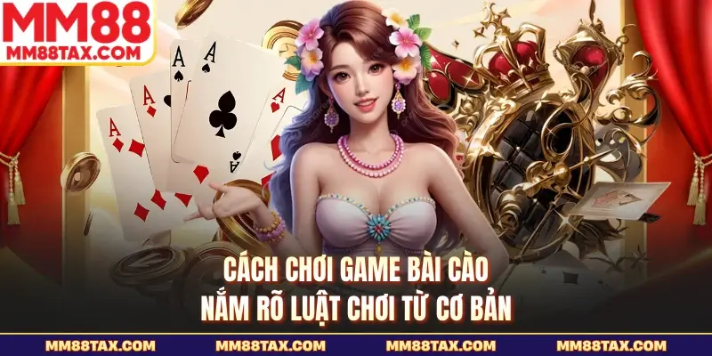 Cách Chơi Game Bài Cào - Nắm Rõ Luật Chơi Từ Cơ Bản 1 Cách Chơi Game Bài Cào - Nắm Rõ Luật Chơi Từ Cơ Bản