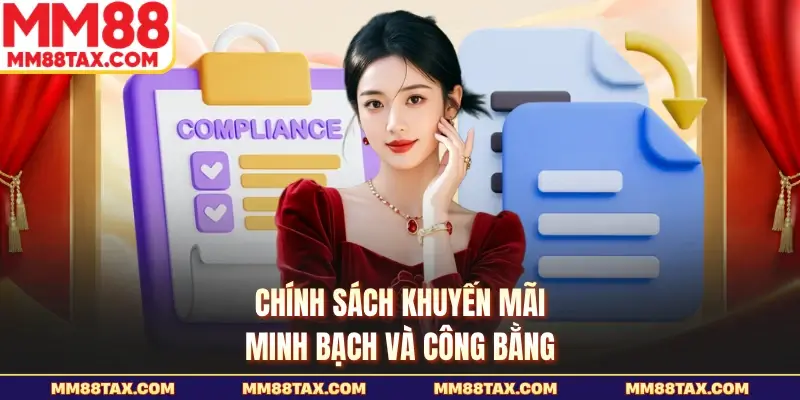 Điều Khoản Và Điều Kiện MM88 - Cập Nhật Chính Sách Mới 2 Chính sách khuyến mãi minh bạch và công bằng