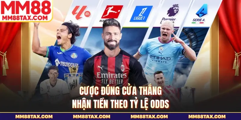Cách Tính Tiền Thua Thắng Cá Độ Bóng Đá - Ví Dụ Dễ Hiểu 4 Cược đúng cửa thắng nhận tiền theo tỷ lệ odds