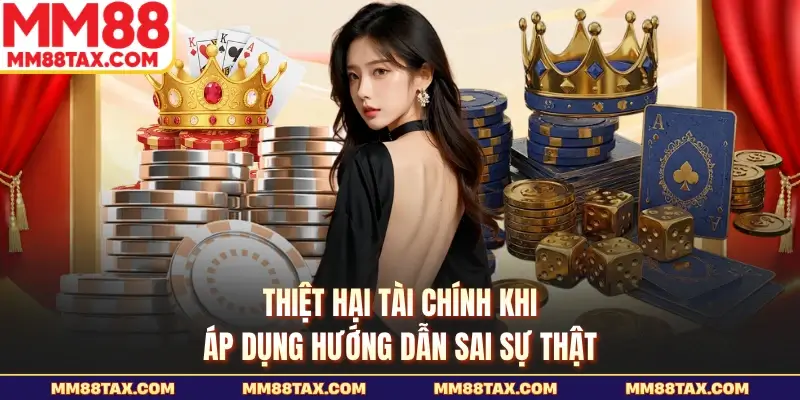 Hướng Dẫn Chơi Bài Bip - Sự Thật Đằng Sau Các Chiêu Trò 4 Thiệt hại tài chính khi áp dụng hướng dẫn sai sự thật