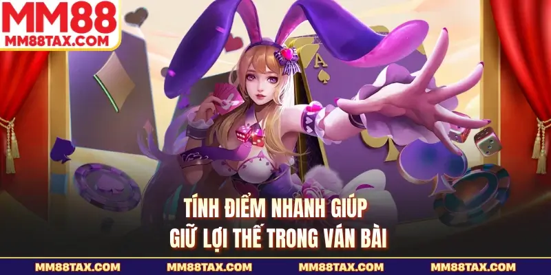 Cách Chơi Game Bài Cào - Nắm Rõ Luật Chơi Từ Cơ Bản 3 Tính điểm nhanh giúp giữ lợi thế trong ván bài